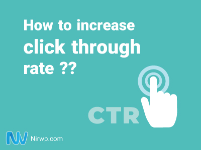 Techniques to increase click through rates